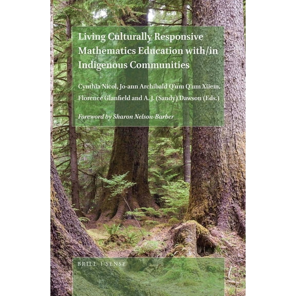 Living Culturally Responsive Mathematics Education With/In Indigenous Communities, (Paperback)