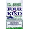Four of a Kind: A Suburban Field Guide includes: The Grass is Always Greener Over the Sseptic Tank, If Life is a Bowl of Cherries, Aunt Erma's Cope Book and Motherhood, the Secon... [Hardcover - Used]