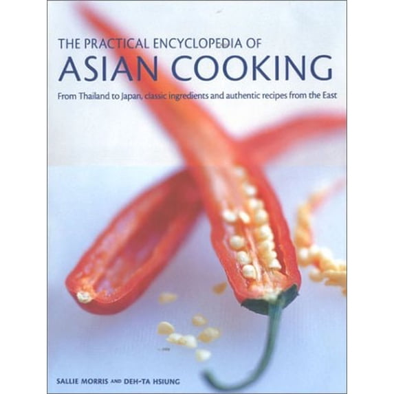 Pre-Owned The Practical Encyclopedia of Asian Cooking (Hardcover) 0754809366 9780754809364