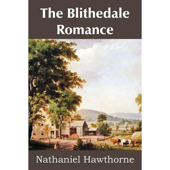 The Blithedale Romance, (Paperback)