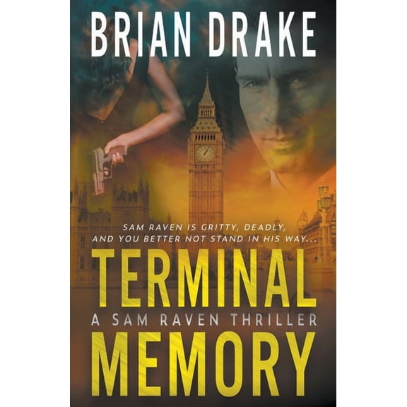 Sam Raven Terminal Memory: A Sam Raven Thriller, Book 1, (Paperback)