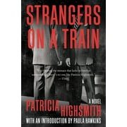 Strangers on a Train (Paperback)