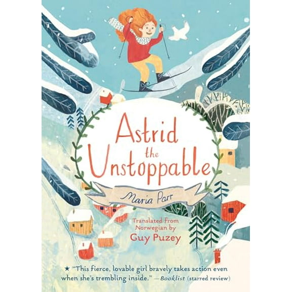 Pre-Owned Astrid the Unstoppable, 9781536213225, 1536213225, Paperback, Reprint edition