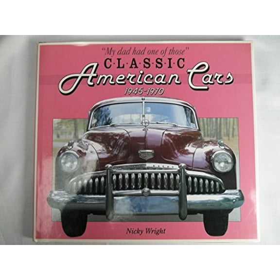 Pre-Owned My Dad Had One of Those Classic Cars of the 50's (Hardcover) 0517405571 9780517405574