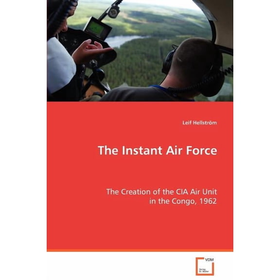 The Instant Air Force (Paperback)