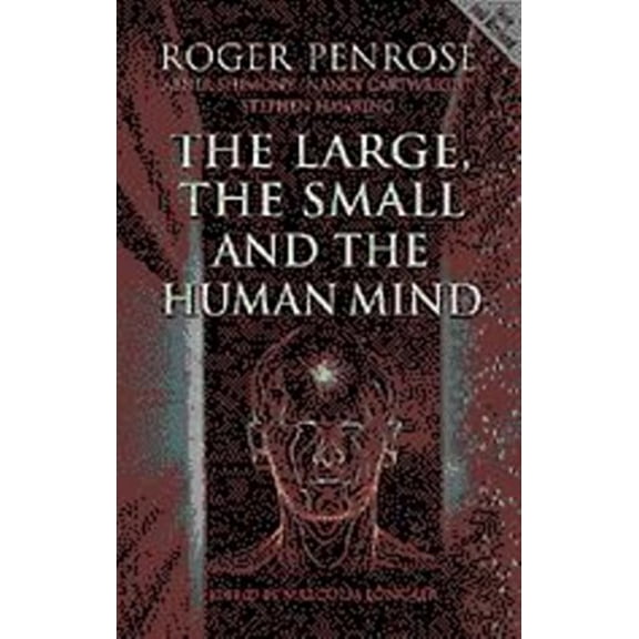Pre-Owned The Large, the Small and the Human Mind (Paperback) 0521655382 9780521655385