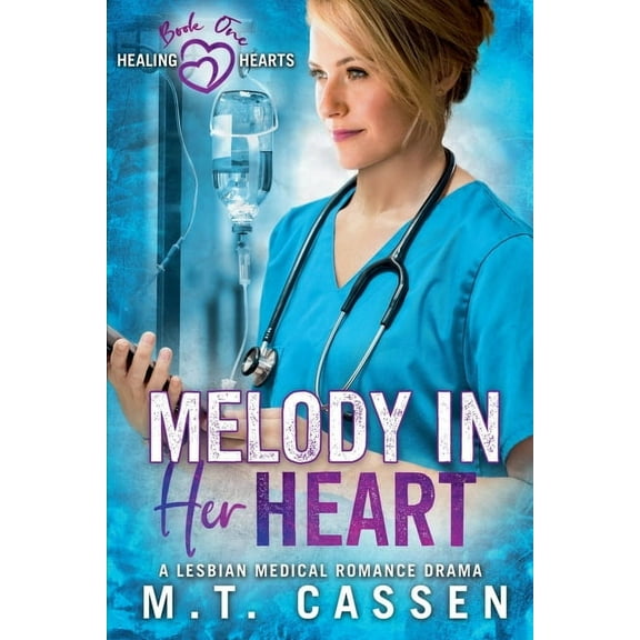 Healing Hearts Melody in her Heart, Book 1, (Paperback)
