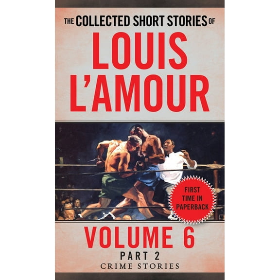 The Collected Short Stories of Louis l'Amour, Volume 6, Part 2, (Paperback)