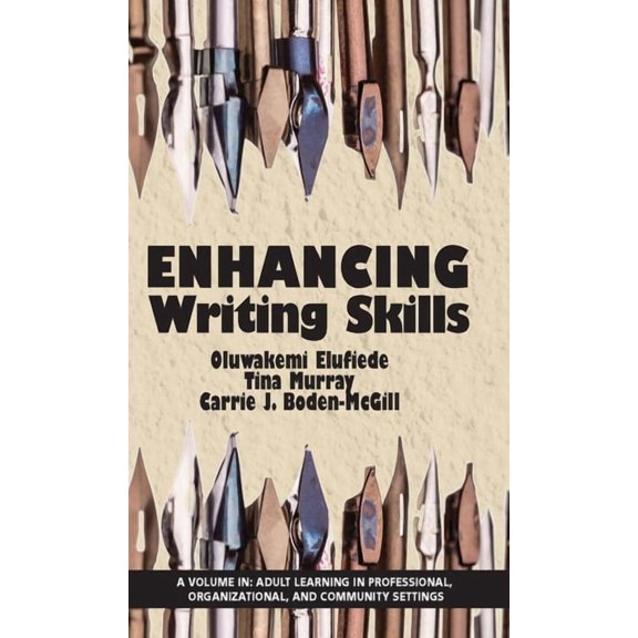 Adult Learning in Professional, Organiza Enhancing Writing Skills, (Hardcover)