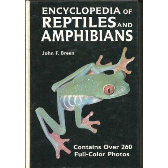 Pre-Owned Encyclopedia of Reptiles and Amphibians (Hardcover) 0876662203 9780876662205