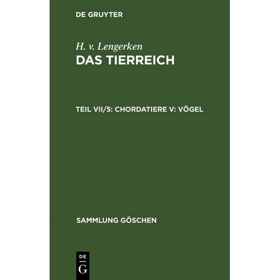 Sammlung GÃ¶schen Chordatiere V: VÃ¶gel, Book 869, (Hardcover)
