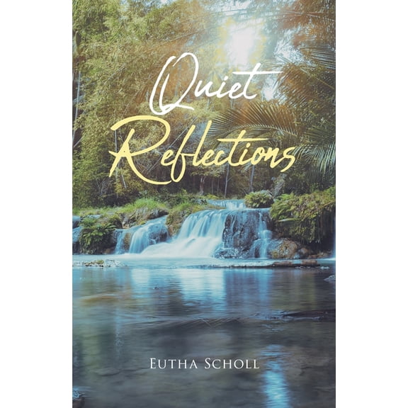 Quiet Reflections (Paperback)