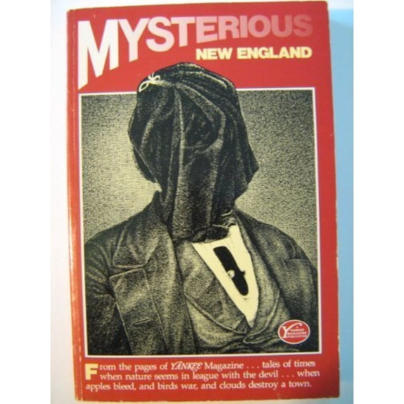 Pre-Owned Mysterious New England (Paperback) 0911658866 9780911658866