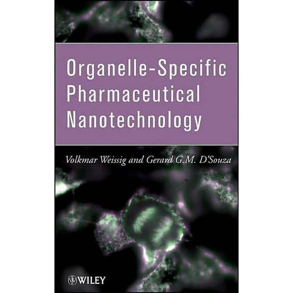 Organelle-Specific Pharmaceutical Nanotechnology, (Hardcover)