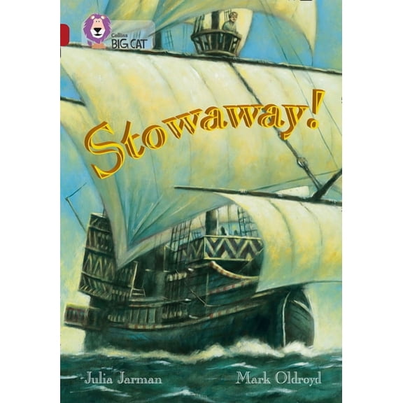 Collins Big Cat Stowaway!: Band 14/Ruby, (Paperback)