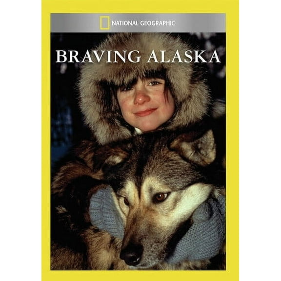 Braving Alaska (DVD), National Geographic, Documentary