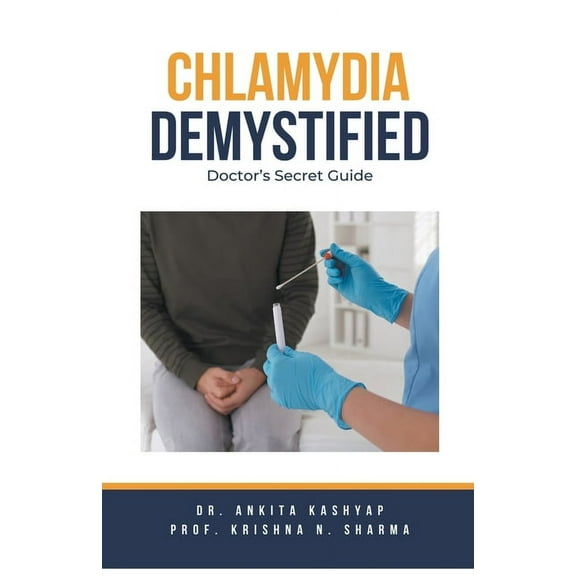 Chlamydia Demystified: Doctor's Secret Guide, (Paperback)