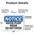 thumbnail image 2 of (2 Pack) Water Pump Room Do Not Enter OSHA Notice Sign 24 Inch X 18 Inch Plastic Sign, Weather Resistant, UV Protected for Workplace, Business, and Construction Site, Made in the USA, 2 of 8