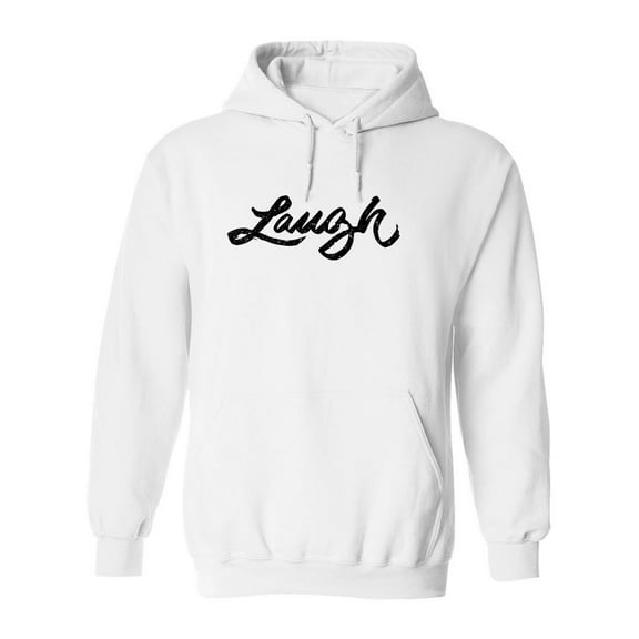 Laugh. Hoodie Men -Image by Shutterstock, Male 3X-Large