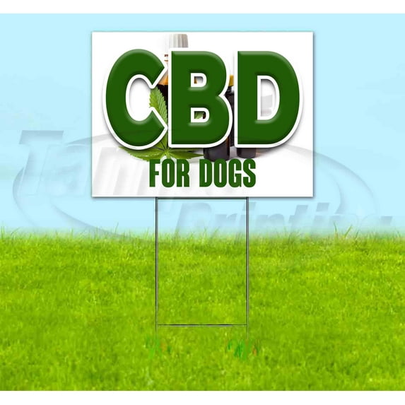Cbd For Dogs (18" X 24") Yard Sign, Includes Metal Step Stake