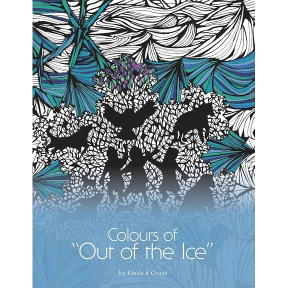 Colours of "Out of the Ice", (Paperback)