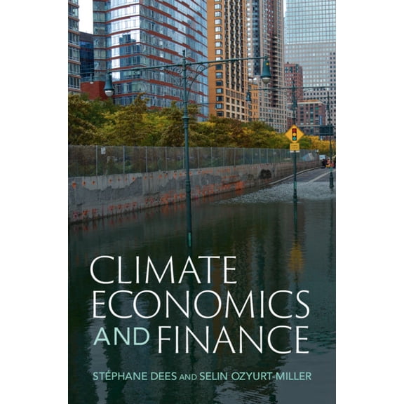 Climate Economics and Finance, (Paperback)