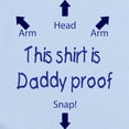 thumbnail image 2 of CafePress - Daddy Proof Blue Body Suit - Baby Light Bodysuit, Size Newborn - 24 Months, 2 of 4