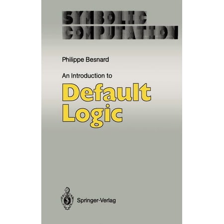 An Introduction to Default Logic (Hardcover)