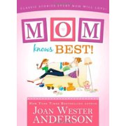 Mom Knows Best! (Paperback)