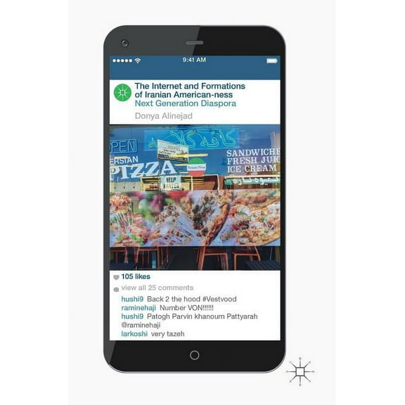 The Internet and Formations of Iranian American-Ness: Next Generation Diaspora, (Hardcover)