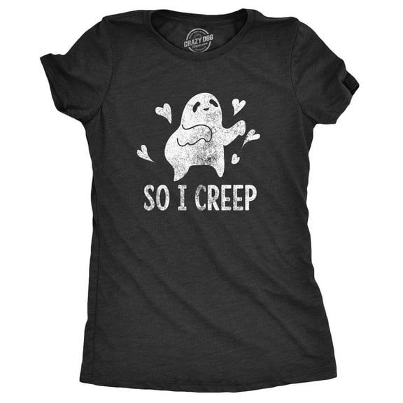 Womens so I Creep T Shirt Funny Halloween TLC Song Tee Womens Graphic Tees