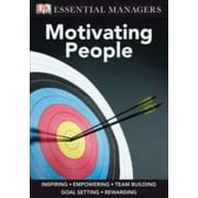 DK Essential Managers: Motivating People, Used [Paperback]