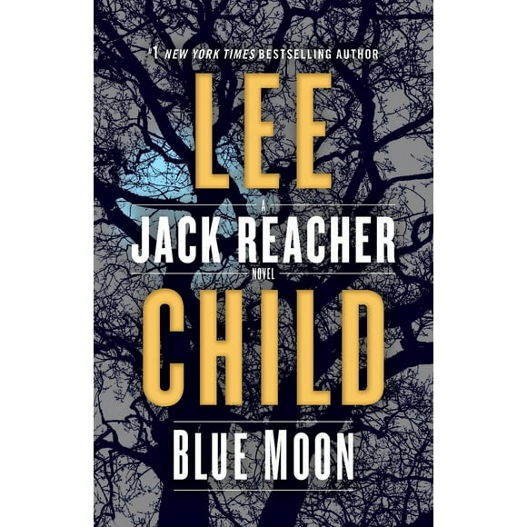 Pre-Owned Blue Moon: A Jack Reacher Novel (Hardcover) 0399593543 9780399593543