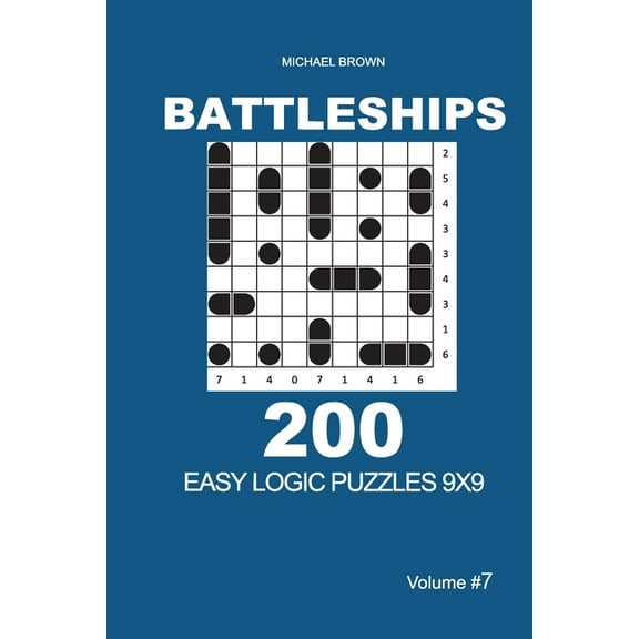 Easy...: Battleships - 200 Easy Logic Puzzles 9x9 (Volume 7) (Paperback)