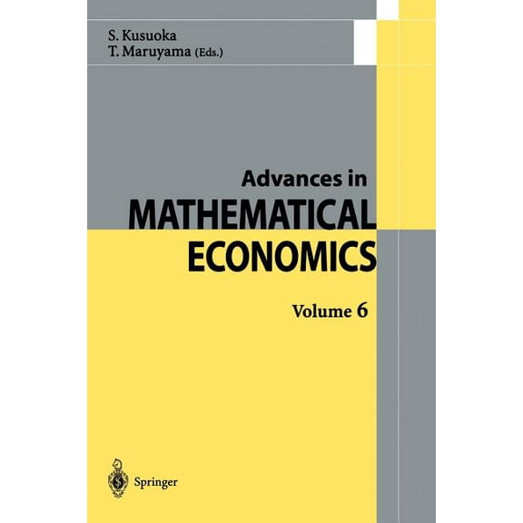 Advances in Mathematical Economics Advances in Mathematical Economics, Book 6, (Paperback)