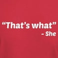 thumbnail image 3 of CafePress - That's What She Said T Shirt - Men's Classic Graphic Cotton T-Shirt, 3 of 4