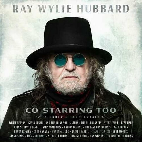 Ray Wylie Hubbard - Co-Starring Too - Music & Performance - CD