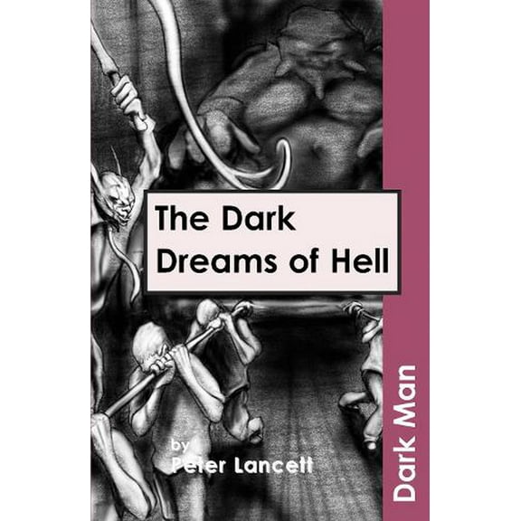 The Dark Dreams of Hell