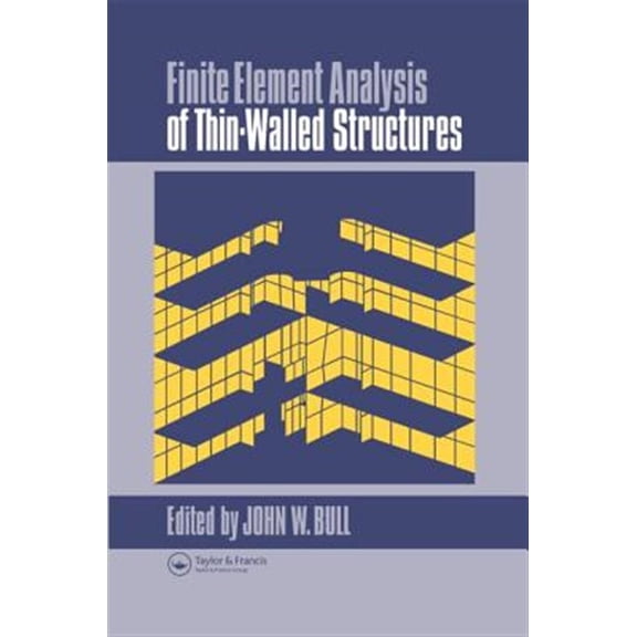 Pre-Owned Finite Element Analysis of Thin-Walled Structures, (Hardcover)