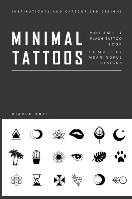 Minimal Flash Tattoo Design Art Book : Complete Meaningful Small Tattoo  Designs Art Book (Paperback) 