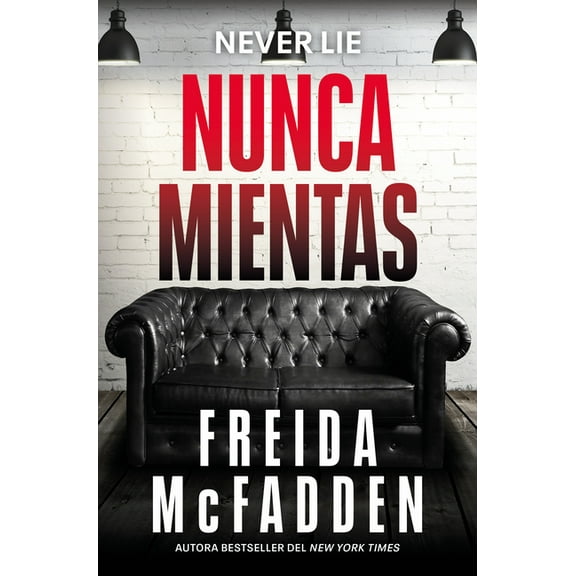 Nunca Mientas / Never Lie, (Paperback)