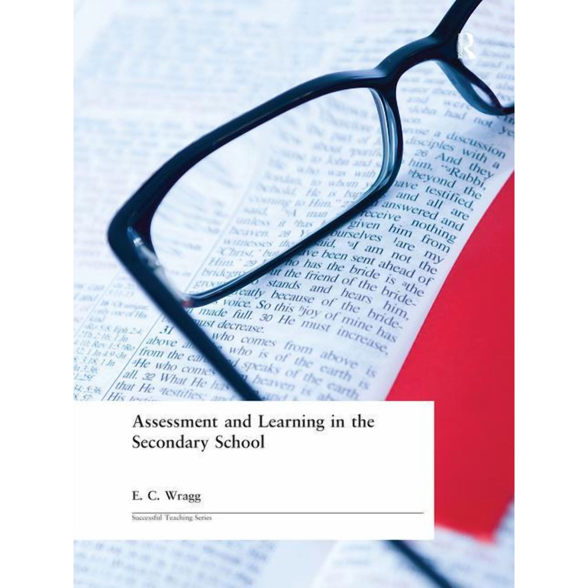 Assessment and Learning in the Secondary School (Hardcover)