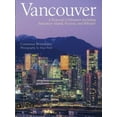 thumbnail image 1 of Pre-Owned Vancouver: A Pictorial Celebration Including Vancouver Island, Victoria, and Whistler (Hardcover) 1402723865 9781402723865, 1 of 1