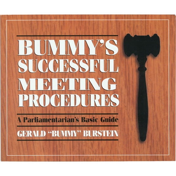 Book - Bummys Successful Meeting Procedures- A Parliamentarians Basic Guide