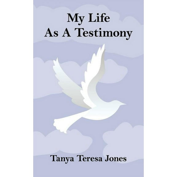 My Life As A Testimony (Paperback)