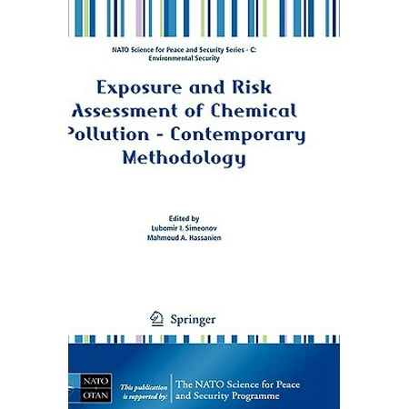 Exposure and Risk Assessment of Chemical Pollution - Contemporary (Best Risk Assessment Methodology)