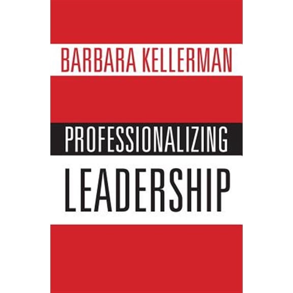 Pre-Owned Professionalizing Leadership Paperback