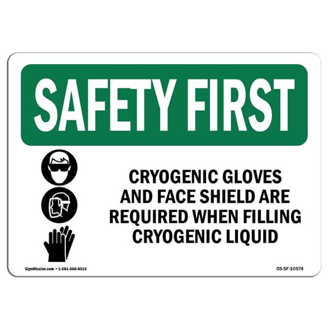 SignMission OS-SF-A-1218-L-10574 12 x 18 in. OSHA Safety First Sign - Cryogenic Gloves & Face Shield with Symbol