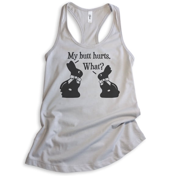 My Butt Hurts Chocolate Bunny Tank Top, Ladies Racerback Tank Top, Easter Chocolate Rabbit Cute Easter Tank, Silver Gray, Medium