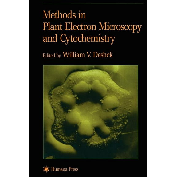 Methods in Plant Electron Microscopy and Cytochemistry, (Paperback)